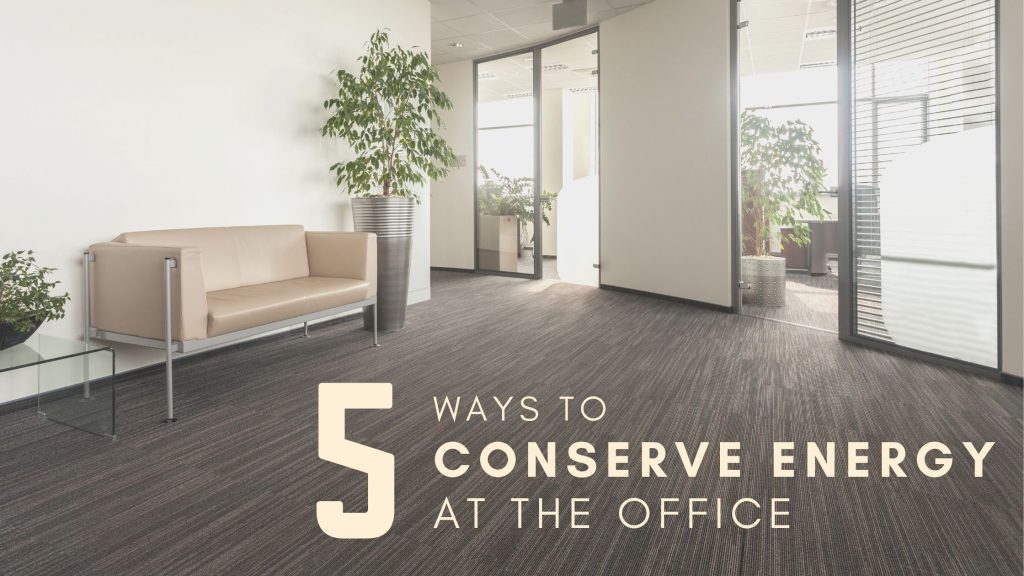 conserve energy at the office