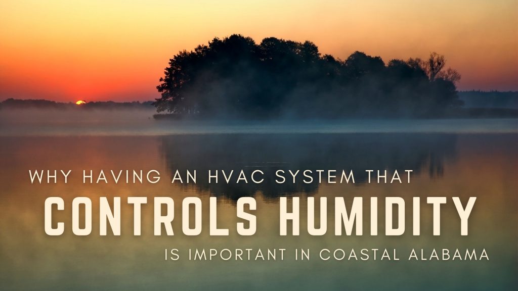 control humidity in coastal alabama