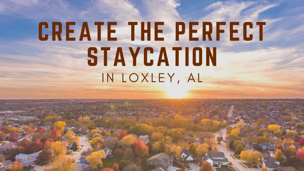 Staycation In Loxley