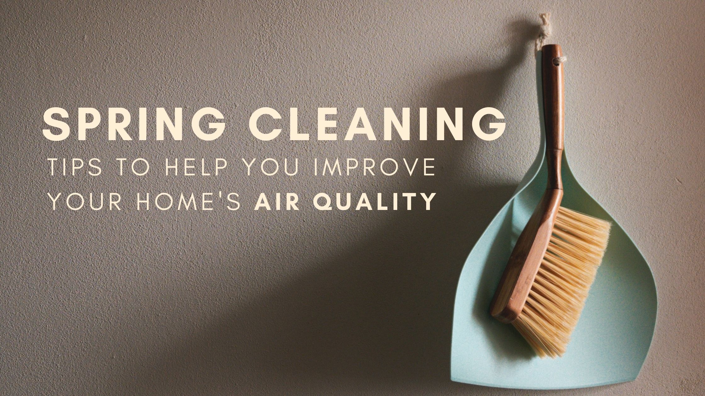 Spring Cleaning Tips