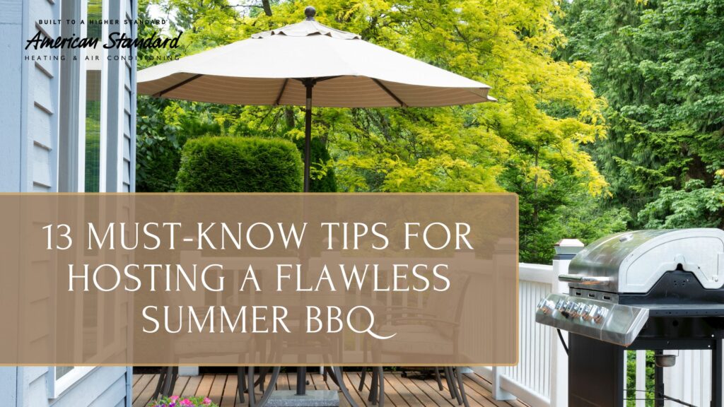 13 Must-Know Tips for Hosting a Flawless Summer BBQ