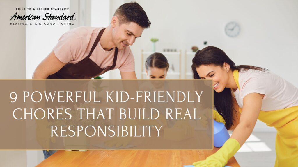 9 Powerful Kid-Friendly Chores That Build Real Responsibility